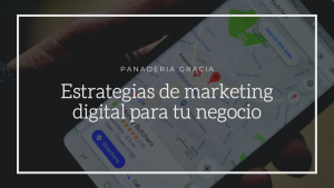 estrategia de marketing digital para tu negocio