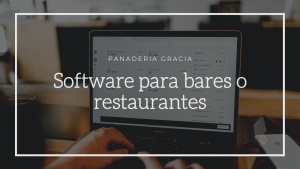 Mejores softwares para bares o restaurantes